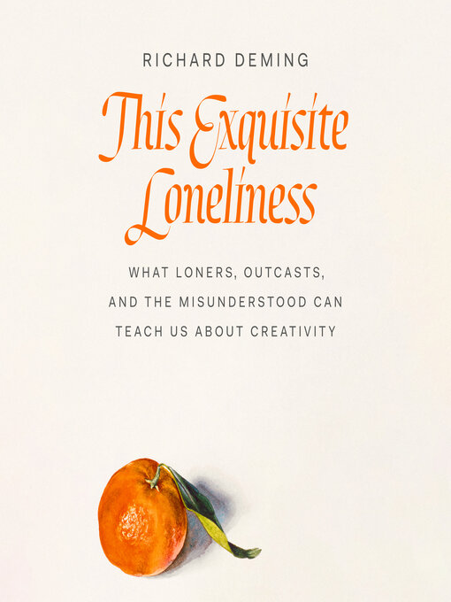 Title details for This Exquisite Loneliness by Richard Deming - Available